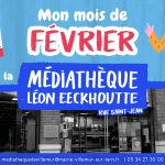 Programme de février à la médiathèque