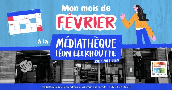 Programme de février à la médiathèque