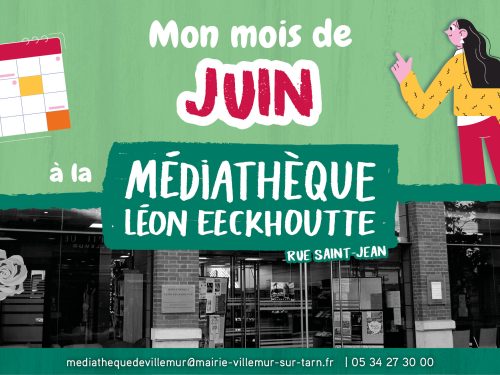 Mois de juin à la médiathèque Villemur