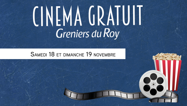 Cinéma gratuit aux Greniers du Roy