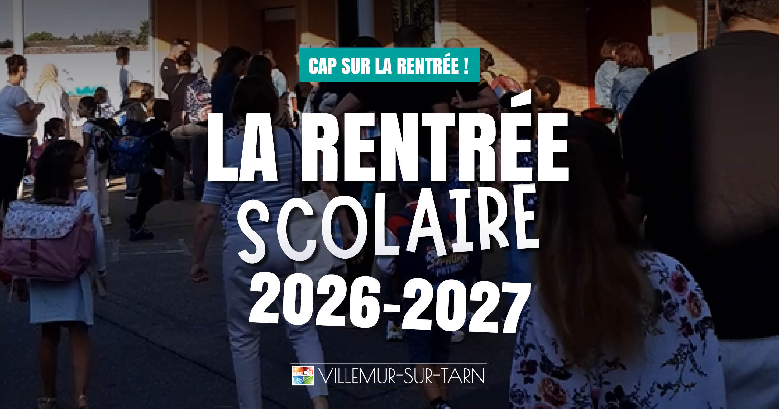 Cap sur la rentrée scolaire 2026-2027 !