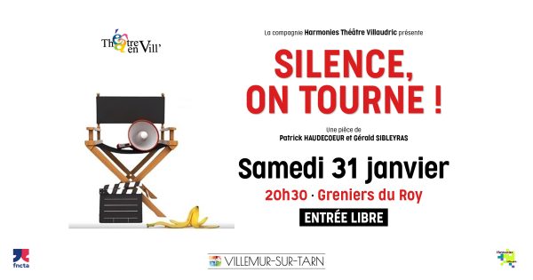 Théâtre : Silence on tourne !
