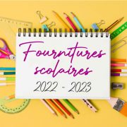 Rentrée 2022-2023 : liste des fournitures scolaires