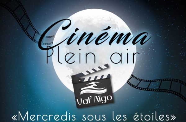 “Mercredis sous les étoiles” : cinéma plein-air gratuit tout l’été à Val’Aïgo