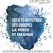 Les artistes de la  « Société Artistique des Groupes La Poste et Orange »  dévoilent leurs multiples talents  au cœur de notre patrimoine