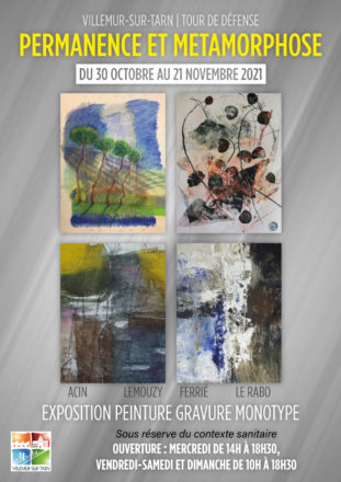 Exposition Permanence et Métamorphose du 30/10 au 21/11/2021 – Tour de Défense