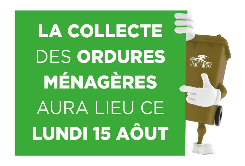 Collecte des ordures ménagères | lundi 15 août