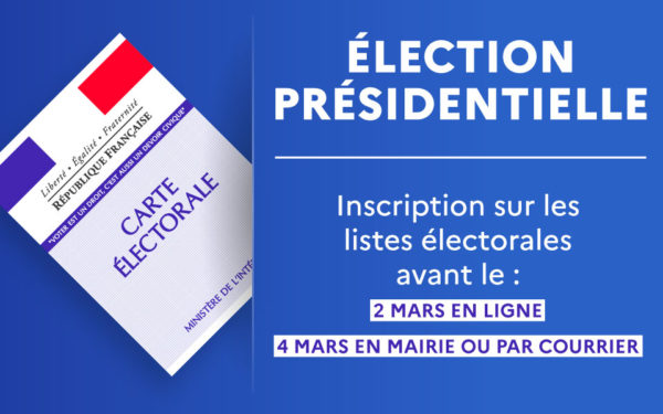 INSCRIPTION LISTES ÉLECTORALES & PROCURATION 2022