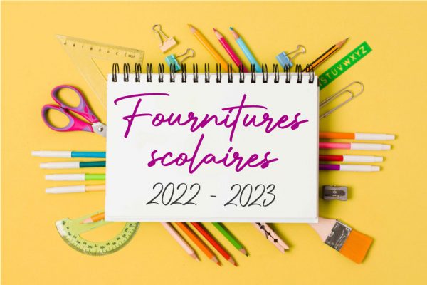 Rentrée 2022-2023 : liste des fournitures scolaires