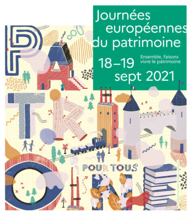 JOURNÉES EUROPÉENNES DU PATRIMOINE PROGRAMME | 18 & 19 SEPT. 2021
